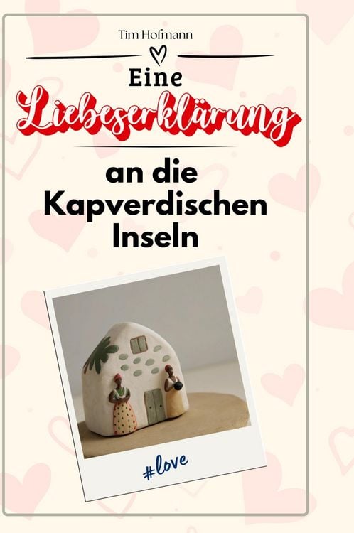 Produktbild: Eine Liebeserkl&auml;rung an die Kapverdischen Inseln