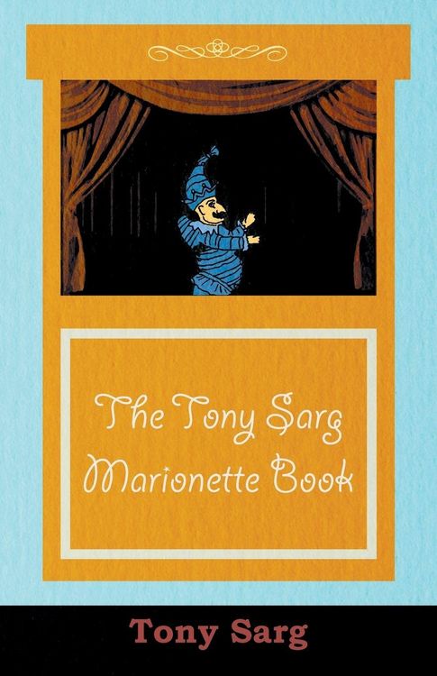 Produktbild: The Tony Sarg Marionette Book