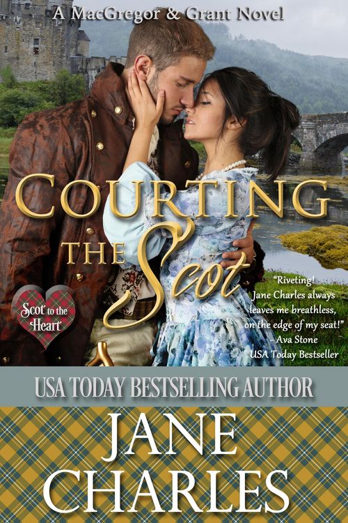 Produktbild: Courting the Scot (Scot to the Heart ~ Grant and MacGregor Novel, #1)