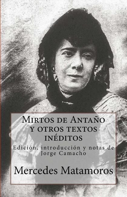 Produktbild: Mirtos de Anta&ntilde;o y otros textos in&eacute;ditos: Edici&oacute;n, introducci&oacute;n y notas de Jorge Camacho