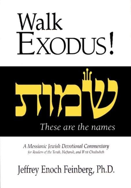 Produktbild: Walk Exodus: A Messianic Jewish Devotional Commentary