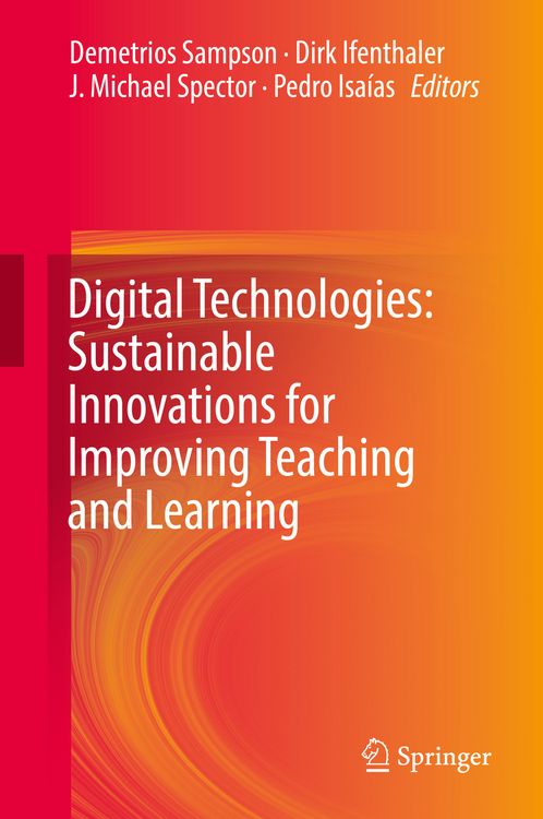 Produktbild: Digital Technologies: Sustainable Innovations for Improving Teaching and Learning
