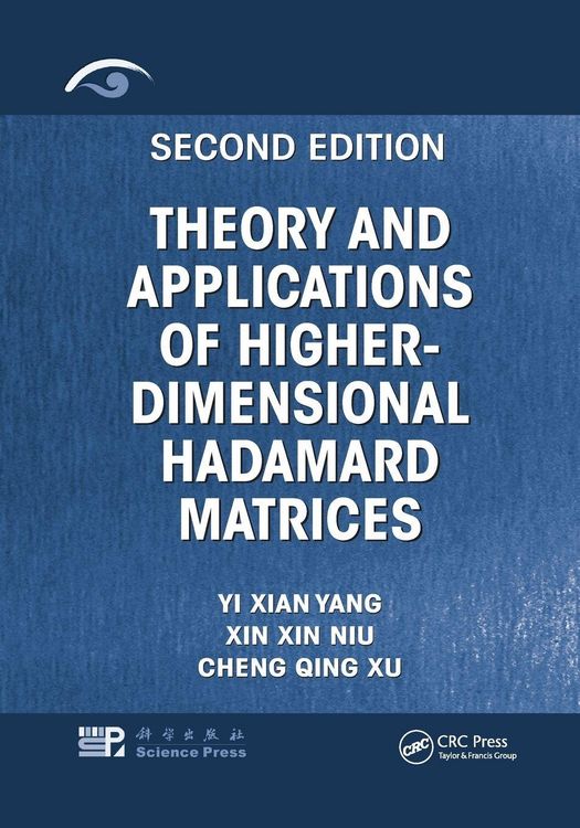 Produktbild: Theory and Applications of Higher-Dimensional Hadamard Matrices, Second Edition