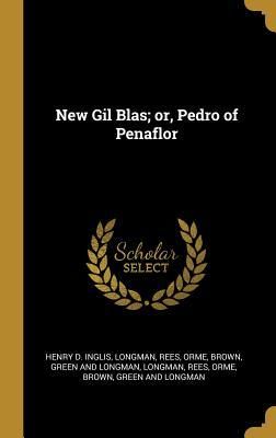 Produktbild: New Gil Blas; or, Pedro of Penaflor