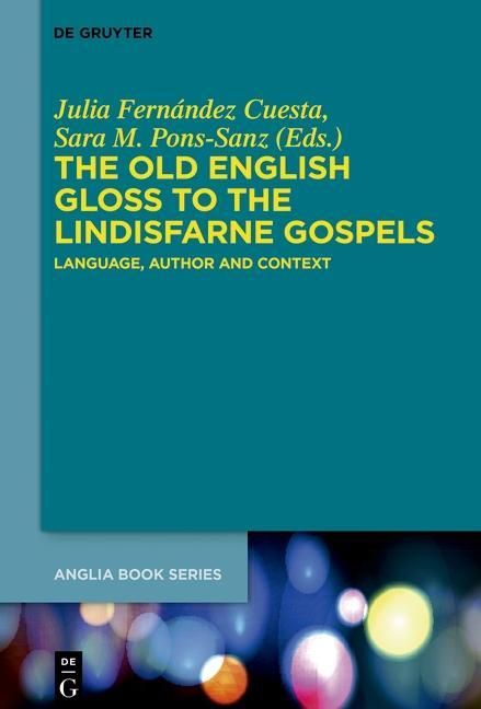 Produktbild: The Old English Gloss to the Lindisfarne Gospels