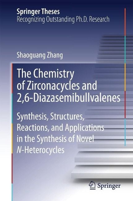 Produktbild: The Chemistry of Zirconacycles and 2,6-Diazasemibullvalenes