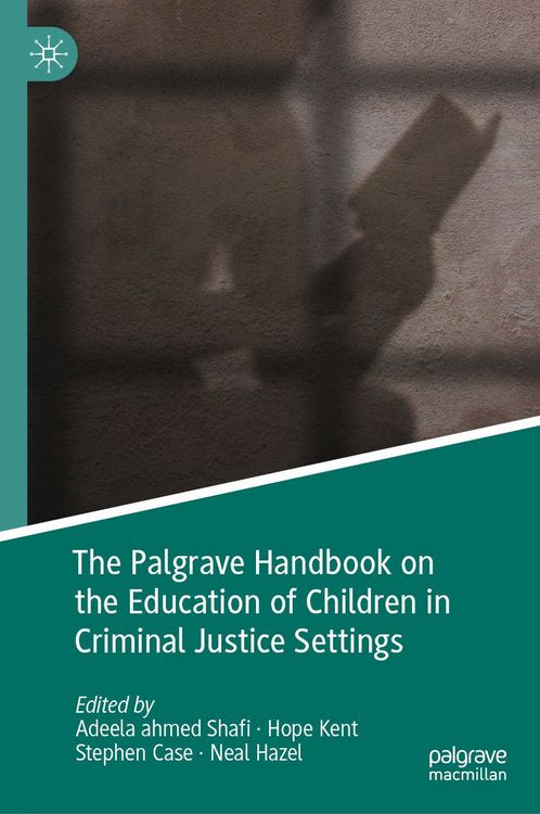 Produktbild: The Palgrave Handbook on the Education of Children in Criminal Justice Settings