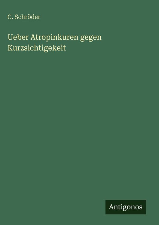 Produktbild: Ueber Atropinkuren gegen Kurzsichtigekeit