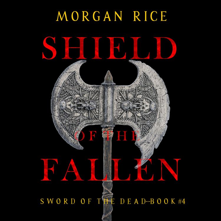 Produktbild: Shield of the Fallen (Sword of the Dead&mdash;Book Four)