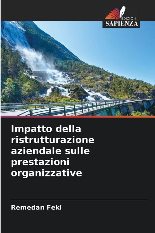 Produktbild: Impatto della ristrutturazione aziendale sulle prestazioni organizzative