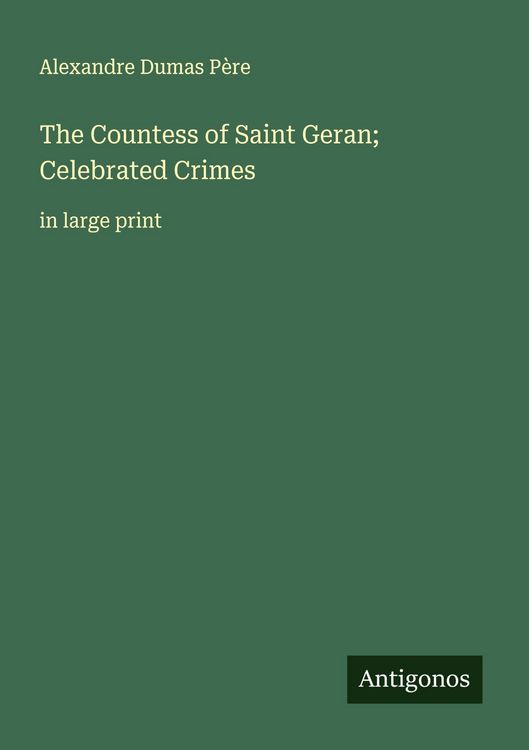 Produktbild: The Countess of Saint Geran; Celebrated Crimes