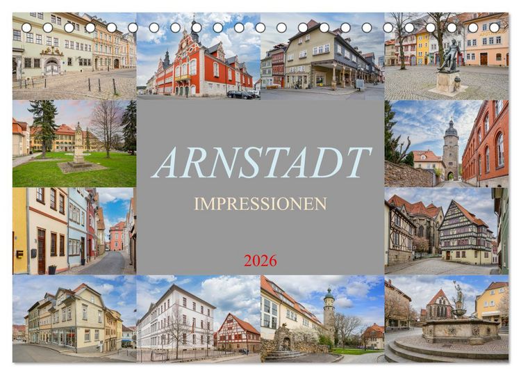 Produktbild: Arnstadt Impressionen (Tischkalender 2026 DIN A5 quer), CALVENDO Monatskalender
