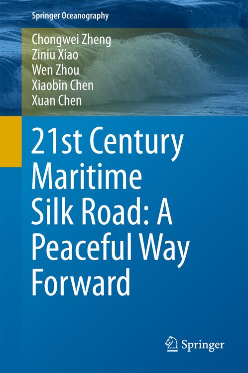 Produktbild: 21st Century Maritime Silk Road: A Peaceful Way Forward