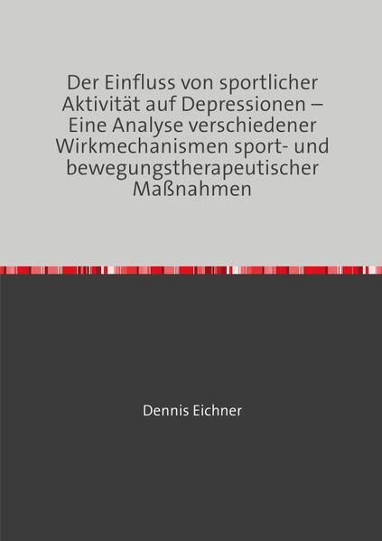Produktbild: Der Einfluss von sportlicher Aktivit&auml;t auf Depressionen