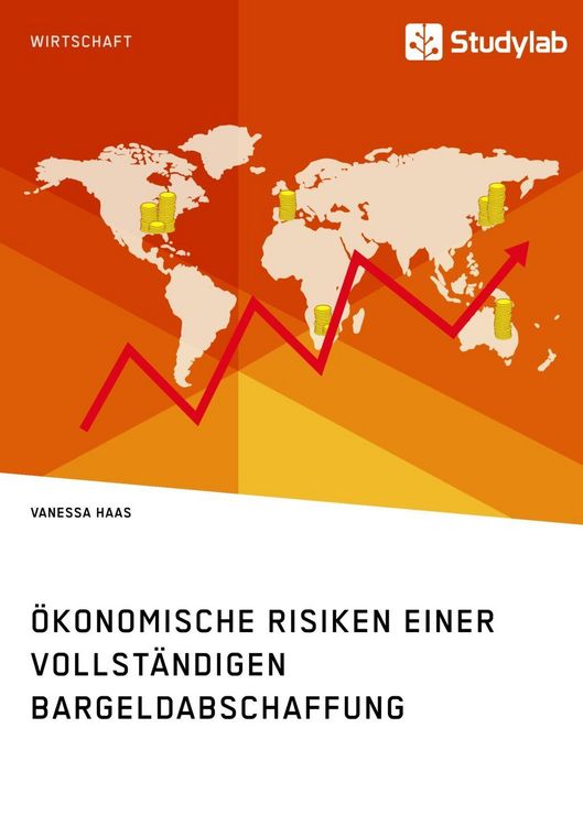 Produktbild: &Ouml;konomische Risiken einer vollst&auml;ndigen Bargeldabschaffung