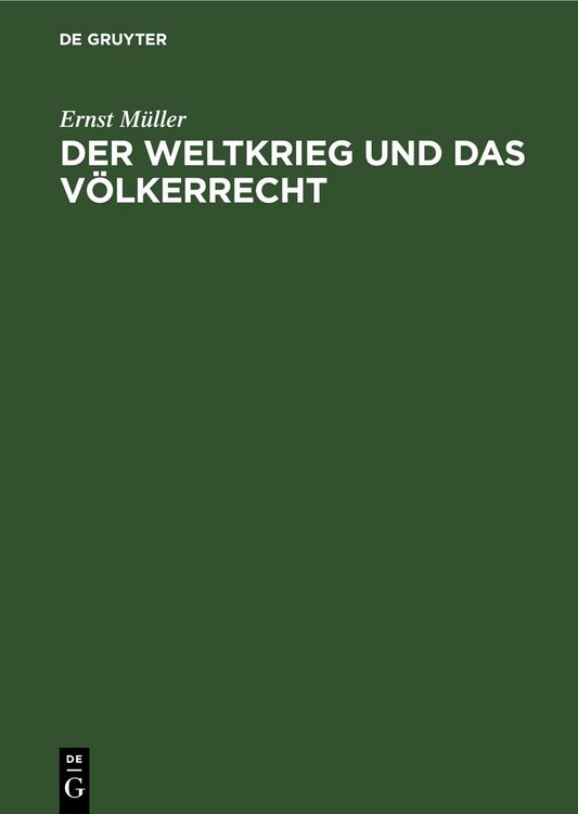 Produktbild: Der Weltkrieg und das V&ouml;lkerrecht