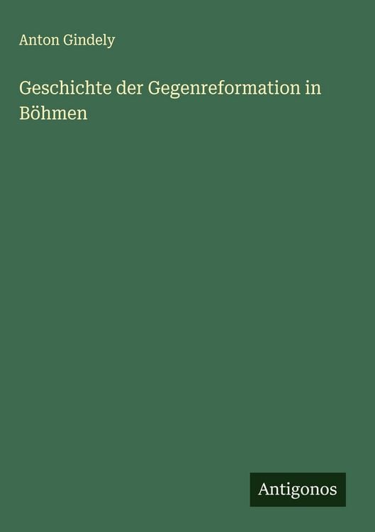 Produktbild: Geschichte der Gegenreformation in Böhmen