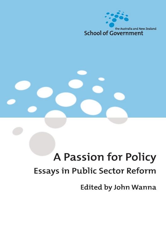 Produktbild: A Passion for Policy: Essays in Public Sector Reform