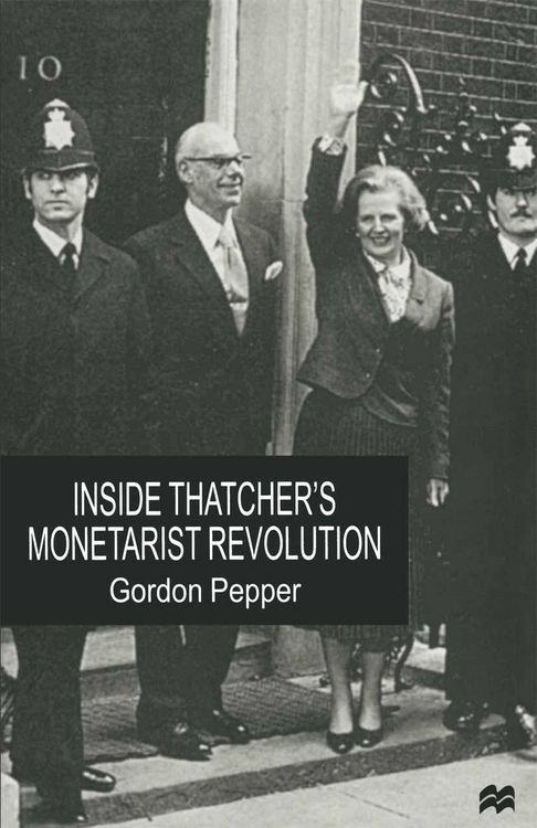 Produktbild: Inside Thatcher's Monetarist Revolution