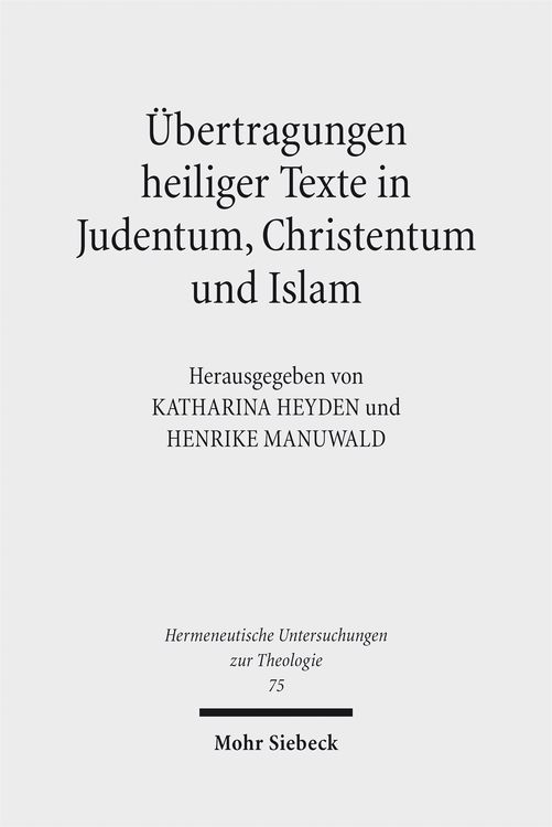 Produktbild: &Uuml;bertragungen heiliger Texte in Judentum, Christentum und Islam