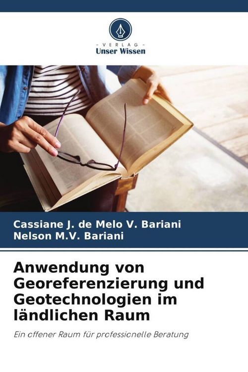 Produktbild: Anwendung von Georeferenzierung und Geotechnologien im l&auml;ndlichen Raum