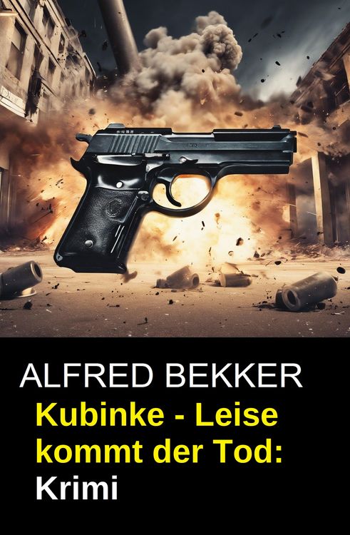 Produktbild: Kubinke - Leise kommt der Tod: Krimi