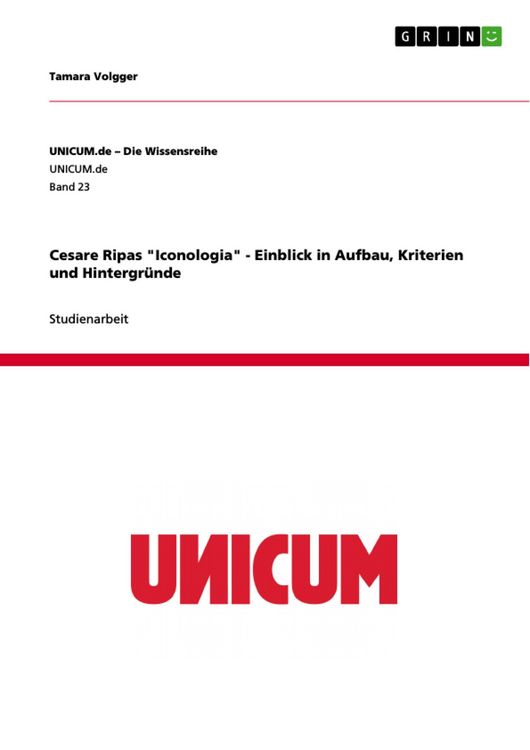 Produktbild: Cesare Ripas "Iconologia" - Einblick in Aufbau, Kriterien und Hintergr&uuml;nde