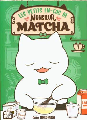 Produktbild: Les petits en-cas de Monsieur Matcha. Tome 1