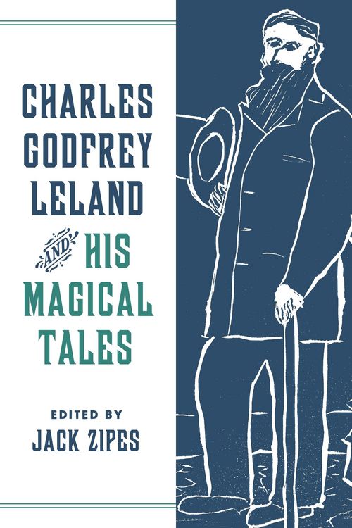 Produktbild: Charles Godfrey Leland and His Magical Tales