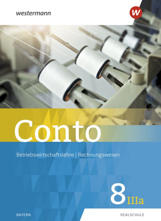 Produktbild: Conto f&uuml;r Realschulen 8IIIa. Schulbuch. Bayern