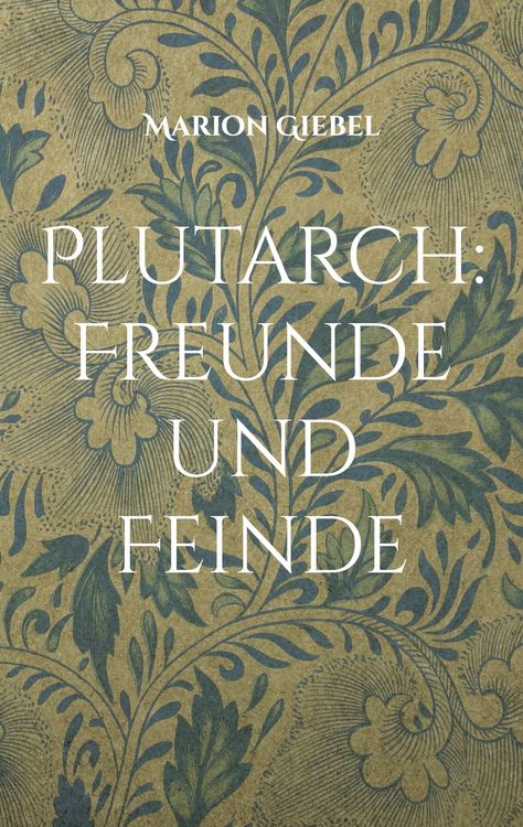 Produktbild: Plutarch: Freunde und Feinde