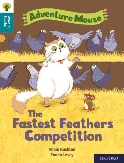 Produktbild: Oxford Reading Tree Word Sparks: Level 9: The Fastest Feathers Competition