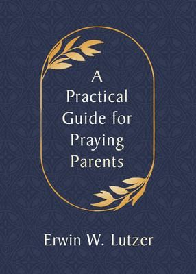 Produktbild: A Practical Guide for Praying Parents