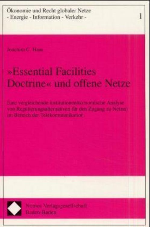 Produktbild: &raquo;Essential Facilities Doctrine&laquo; und offene Netze