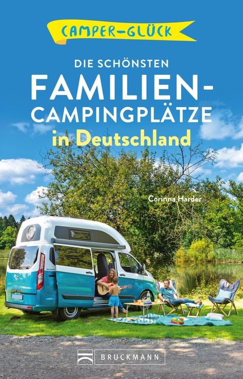 Produktbild: Camperglück Die schönsten Familien-Campingplätze in Deutschland