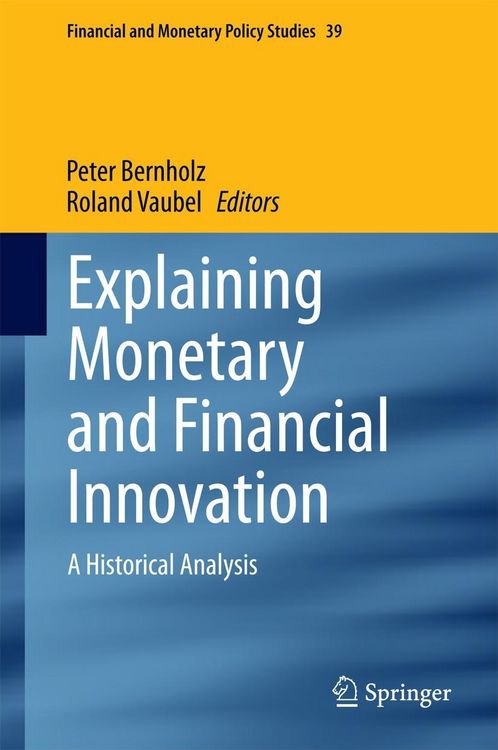 Produktbild: Explaining Monetary and Financial Innovation