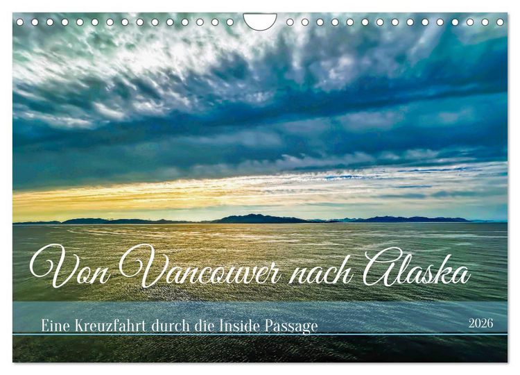 Produktbild: Von Vancouver nach Alaska (Wandkalender 2026 DIN A4 quer), CALVENDO Monatskalender