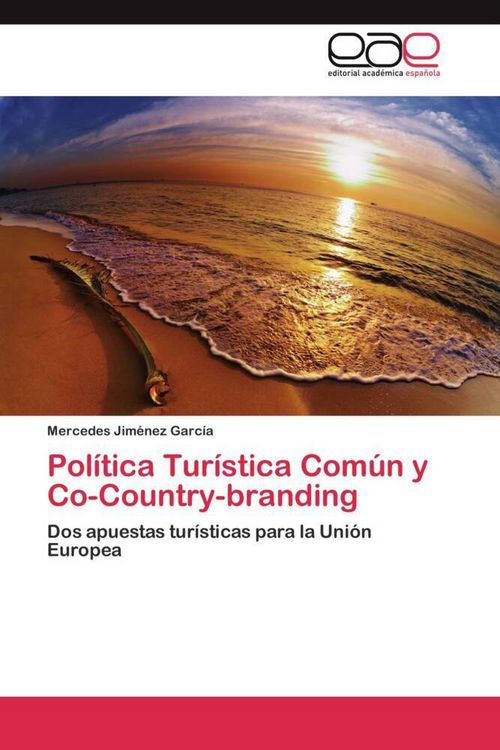 Produktbild: Pol&iacute;tica Tur&iacute;stica Com&uacute;n y Co-Country-branding