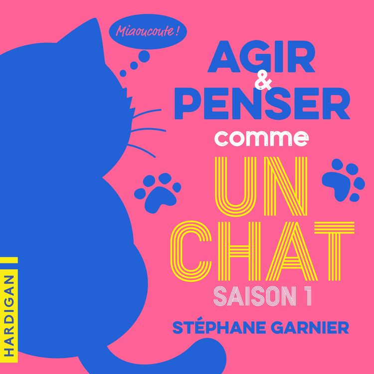 Produktbild: Agir et penser comme un chat - Saison 1