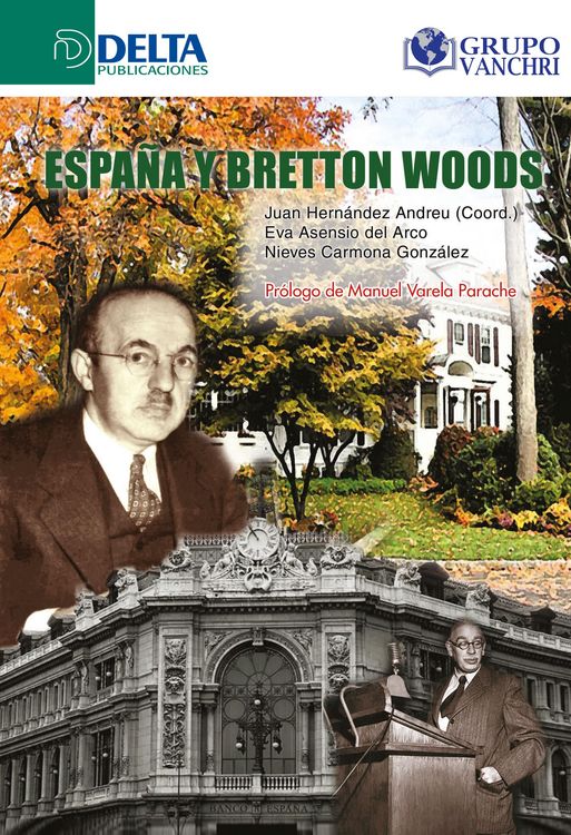 Produktbild: Espa&ntilde;a Y Bretton Woods