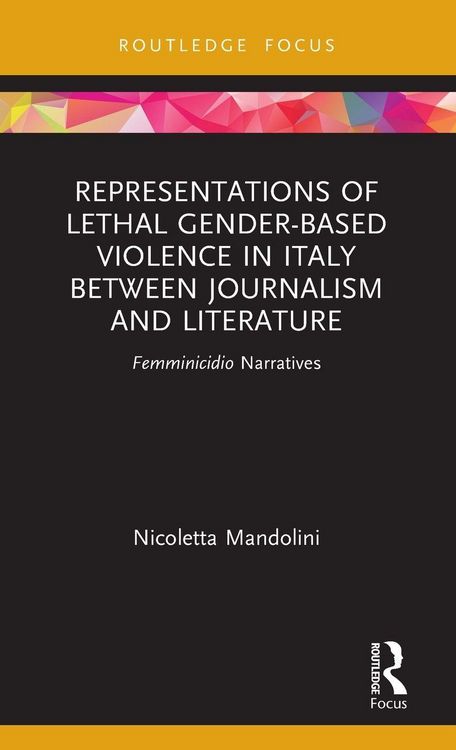 Produktbild: Representations of Lethal Gender-Based Violence in Italy Between Journalism and Literature