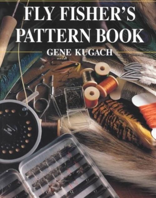 Produktbild: Kugach, G: Fly Fisher's Pattern Book