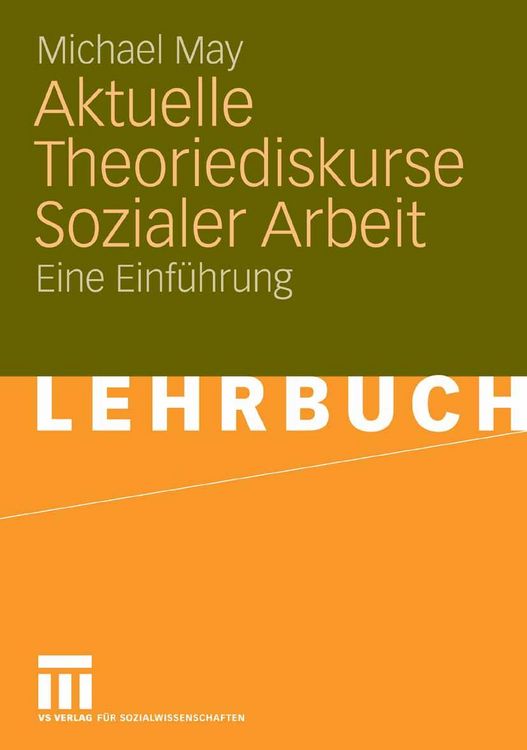 Produktbild: Aktuelle Theoriediskurse Sozialer Arbeit