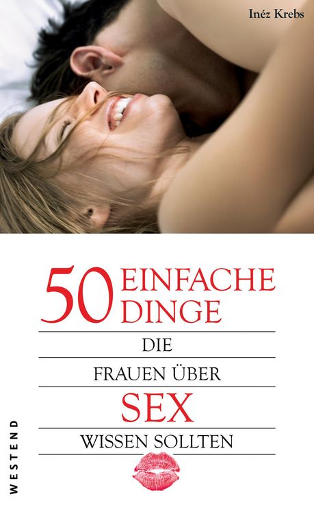 Produktbild: 50 einfache Dinge, die Frauen &uuml;ber Sex wissen sollten