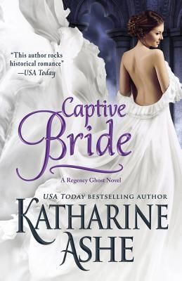 Produktbild: Captive Bride: A Regency Ghost Novel