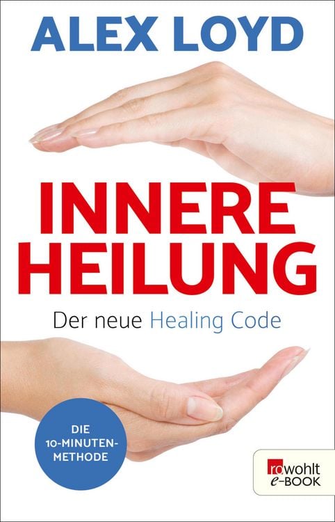Produktbild: Innere Heilung: Der neue Healing Code