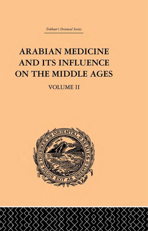 Produktbild: Arabian Medicine and its Influence on the Middle Ages: Volume II