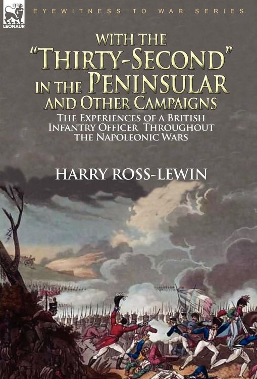 Produktbild: With the "Thirty-Second" in the Peninsular and Other Campaigns