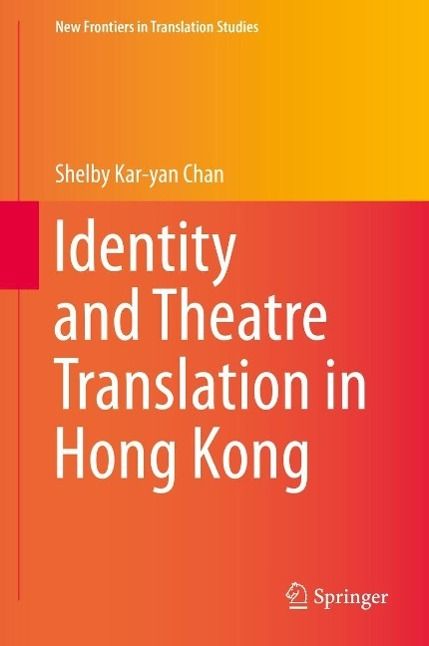 Produktbild: Identity and Theatre Translation in Hong Kong