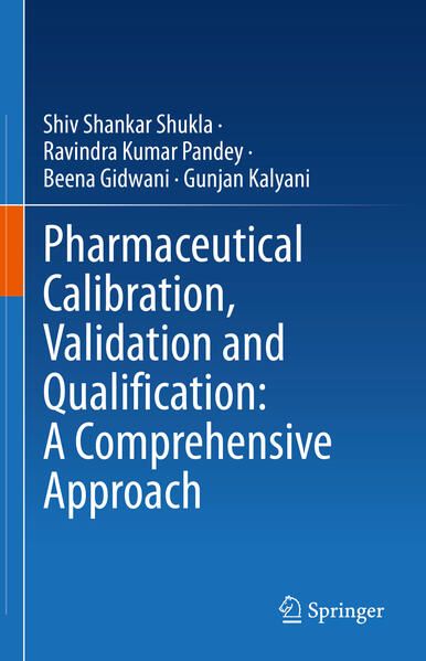 Produktbild: Pharmaceutical Calibration, Validation and Qualification: A Comprehensive Approach